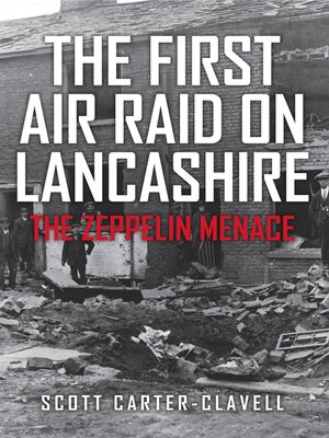 cover image of The First Air Raid on Lancashire